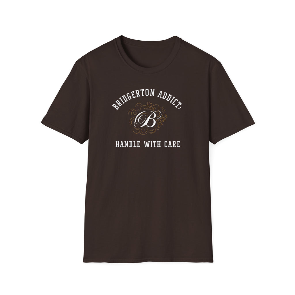 Bridgerton Addict Handle With Care Funny Bridgerton Netflix T-Shirt