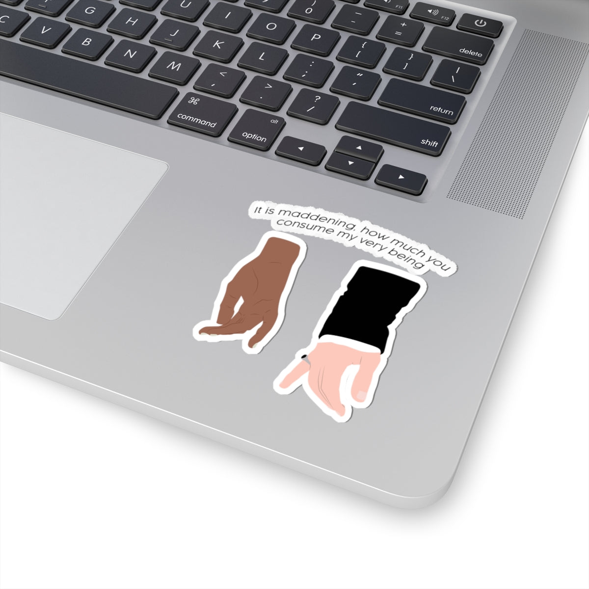 It Is Maddening, How Much You Consume My Very Being Bridgerton Sticker