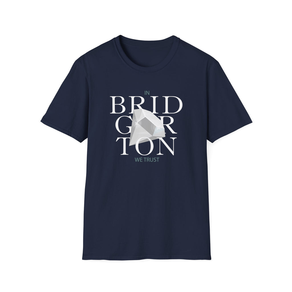 In Bridgerton We Trust Diamond Netflix T-Shirt