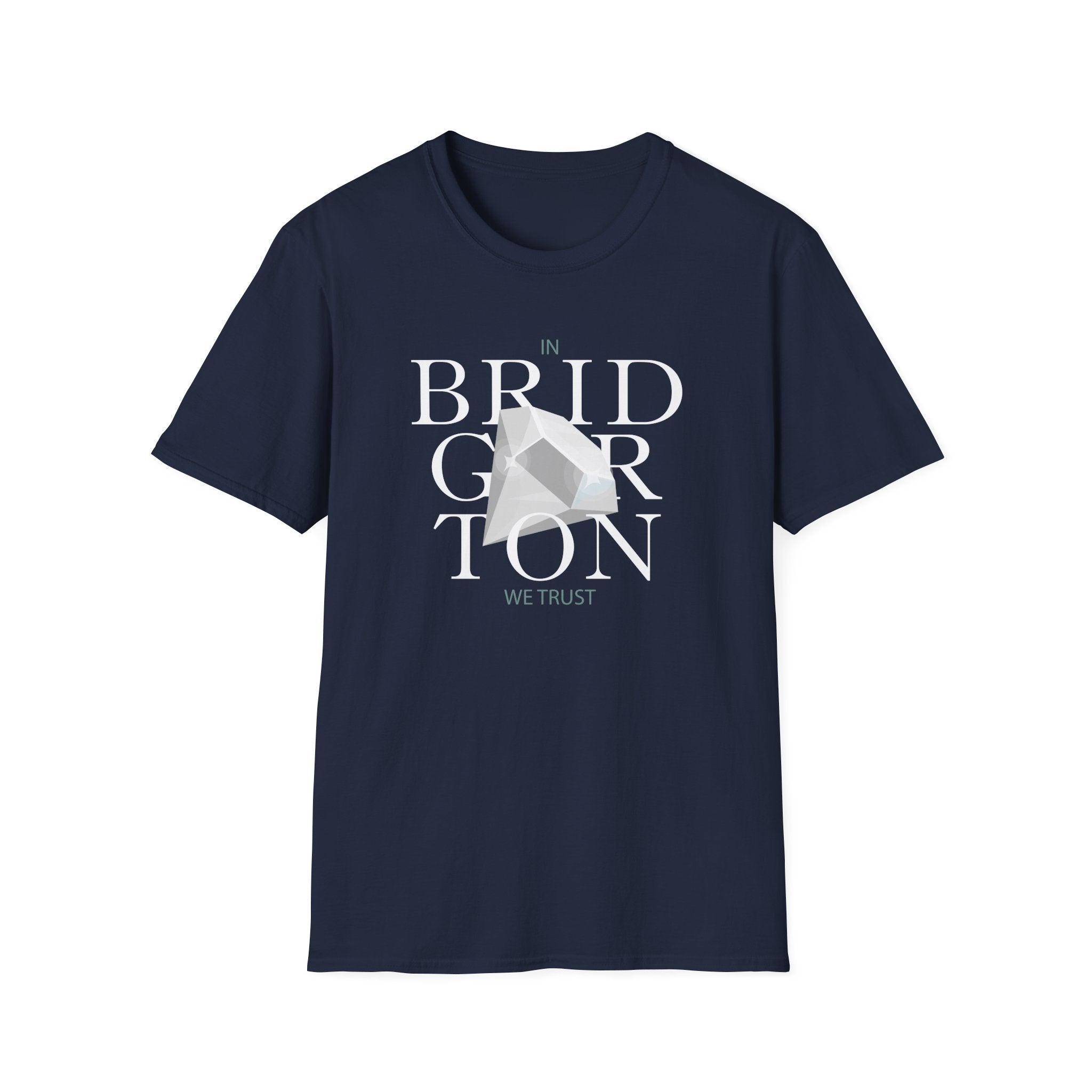 In Bridgerton We Trust Diamond Netflix T-Shirt