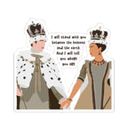 I Will Tell You Where You Are King George And Queen Charlotte Bridgerton Netflix Sticker