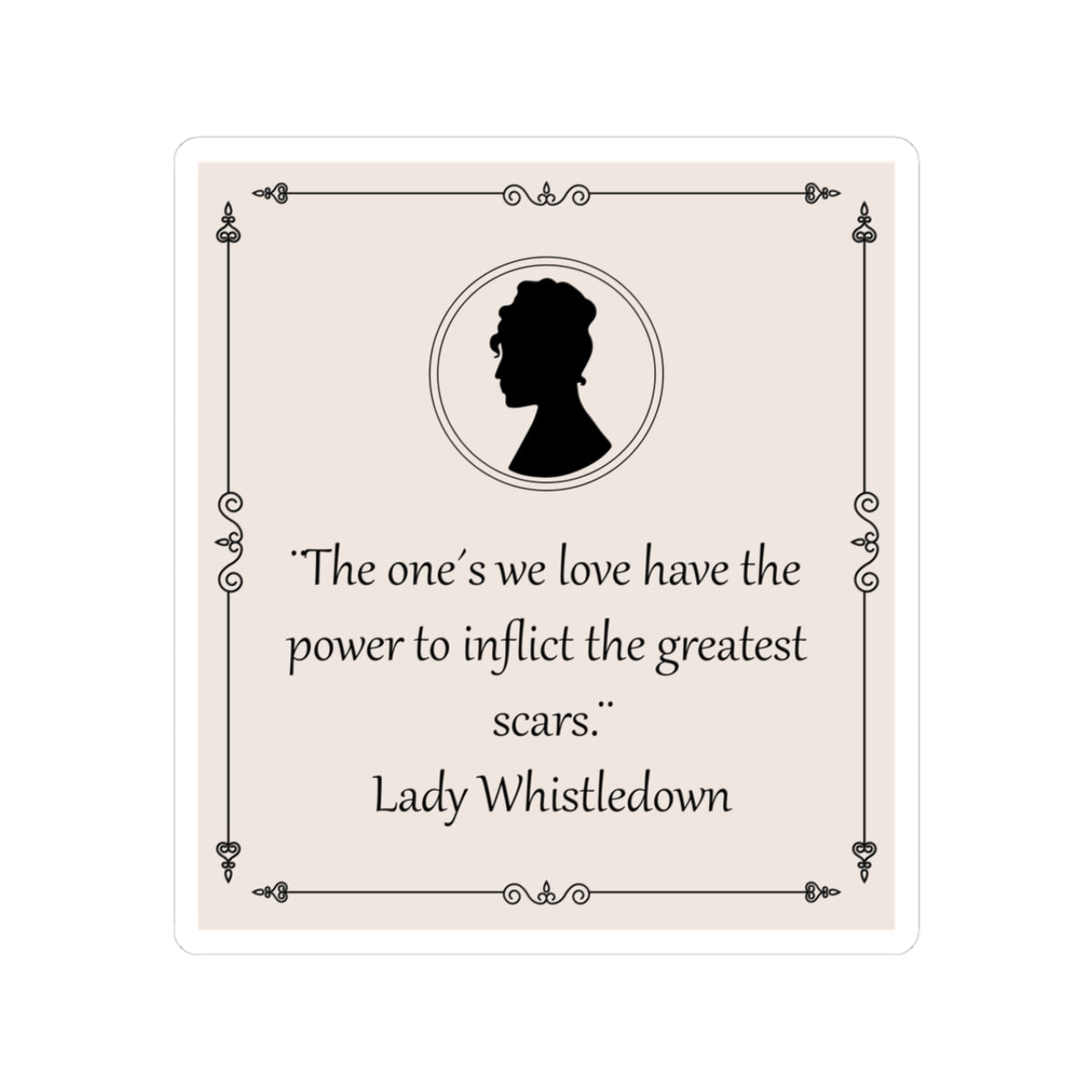 The One's We Love Have The Power Lady Whistledown Bridgerton Netflix Sticker