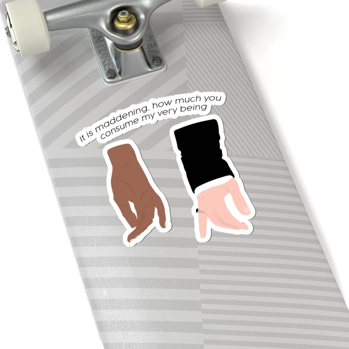 It Is Maddening, How Much You Consume My Very Being Bridgerton Sticker