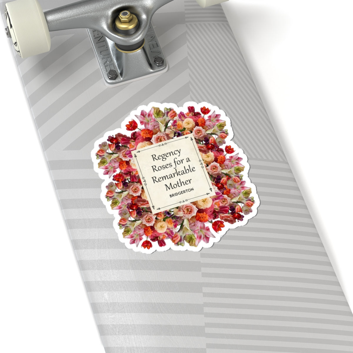 Regency Roses For A Remarkable Mother Bridgerton Mother's Day Sticker
