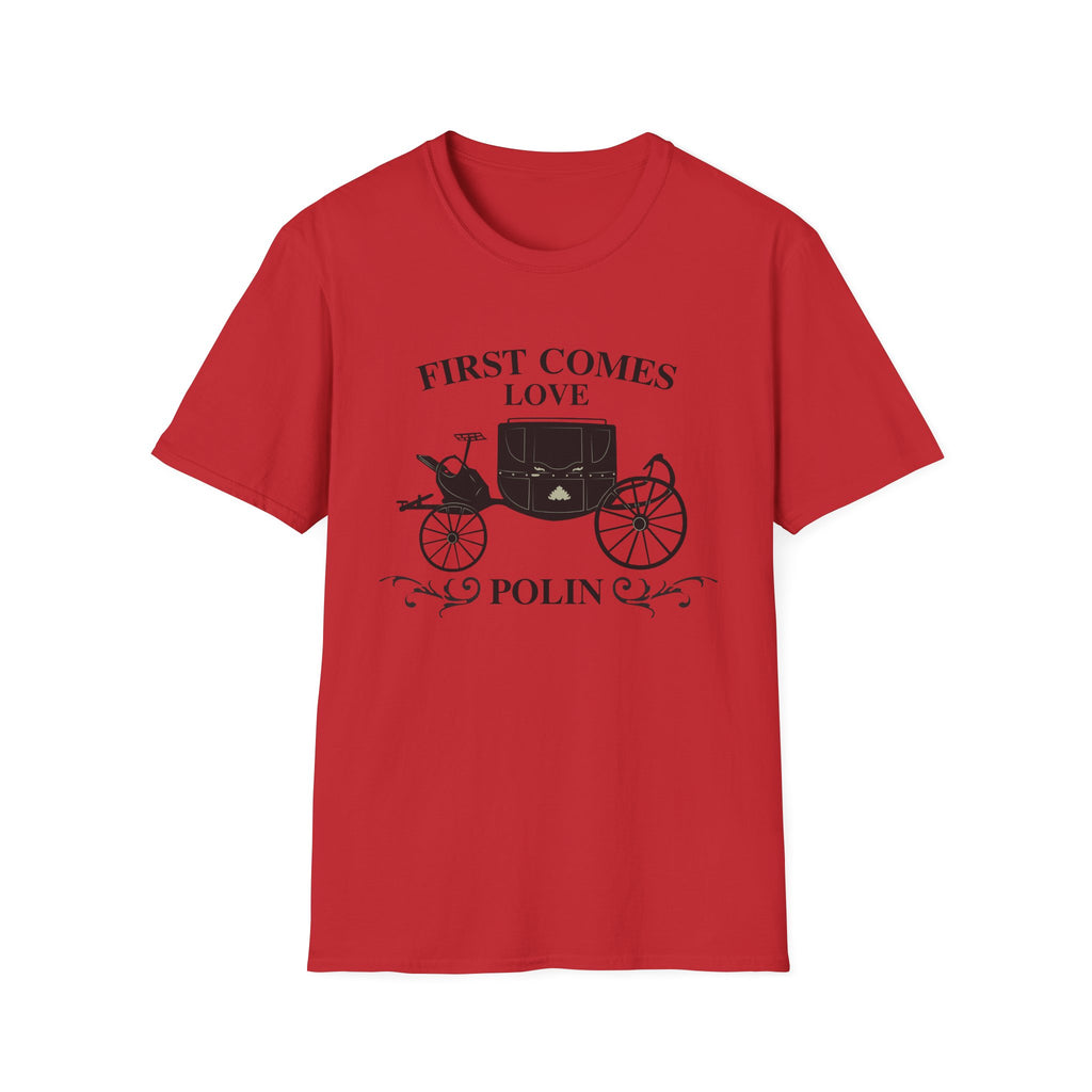 First Comes Love Polin Carriage Bridgerton Netflix T-Shirt