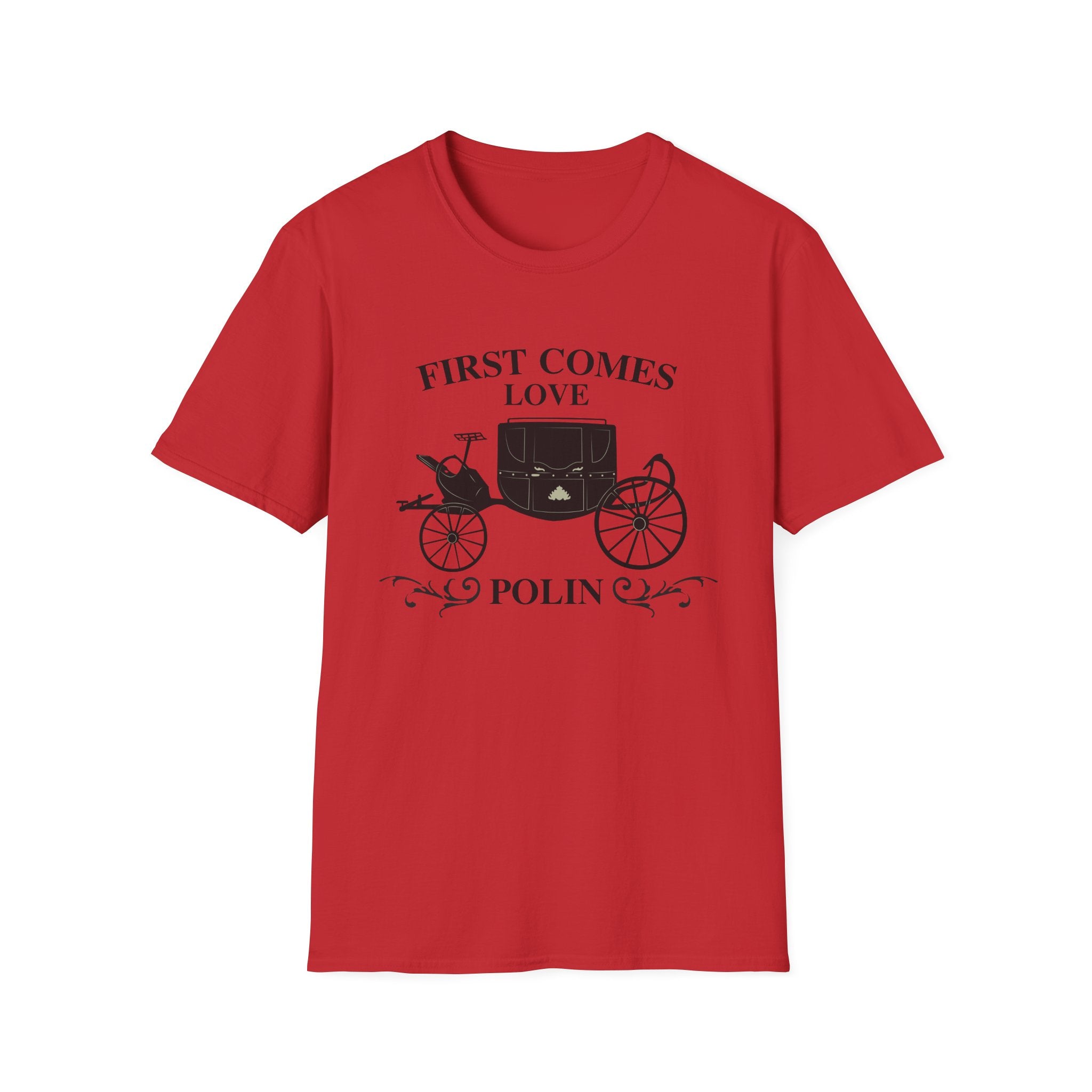 First Comes Love Polin Carriage Bridgerton Netflix T-Shirt