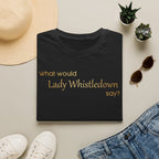 What Would Lady Whistledown Say? Bridgerton Netflix T-Shirt