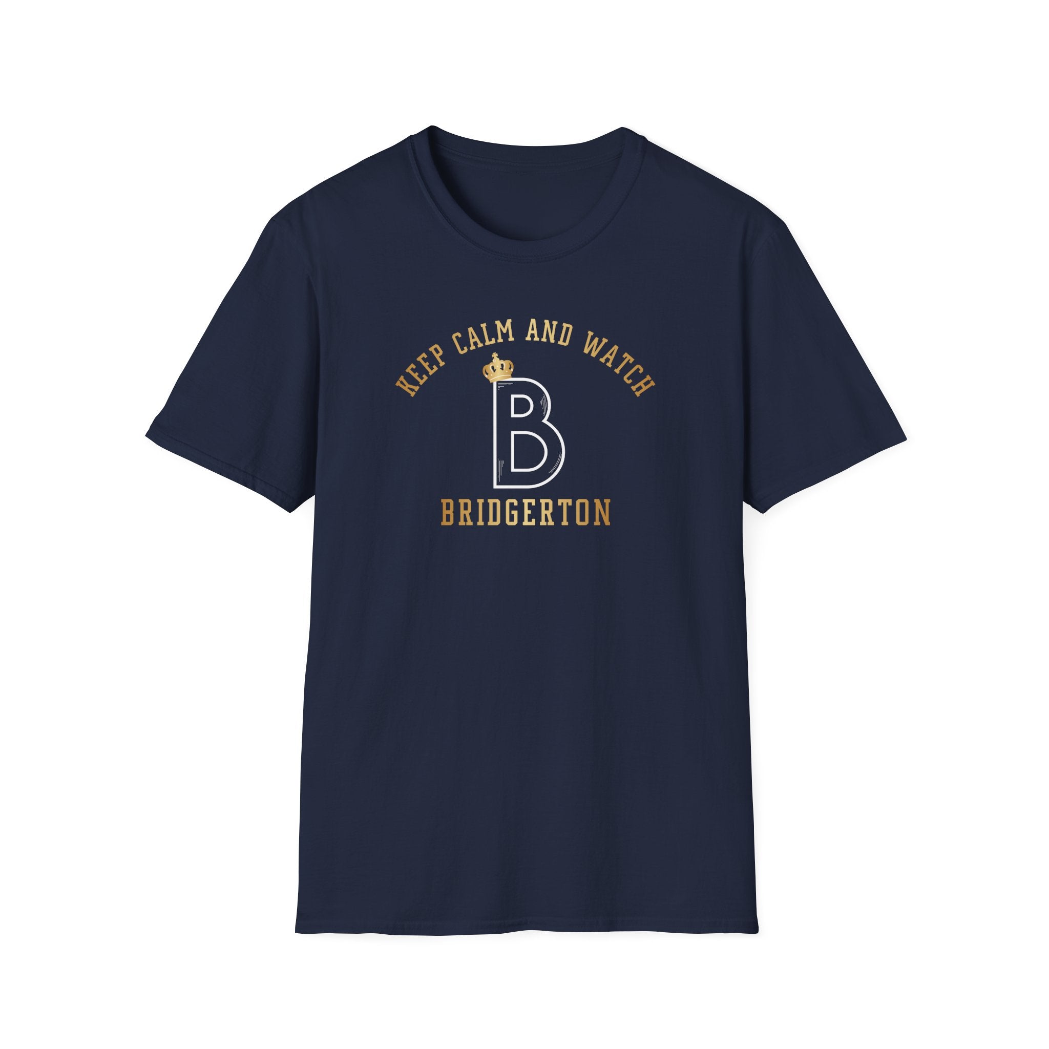 Gold Keep Calm And Watch Bridgerton Netflix Cute T-Shirt