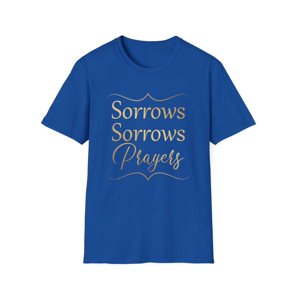 Sorrows Sorrows Prayers Queen Charlotte Bridgerton Netflix Funny T-Shirt