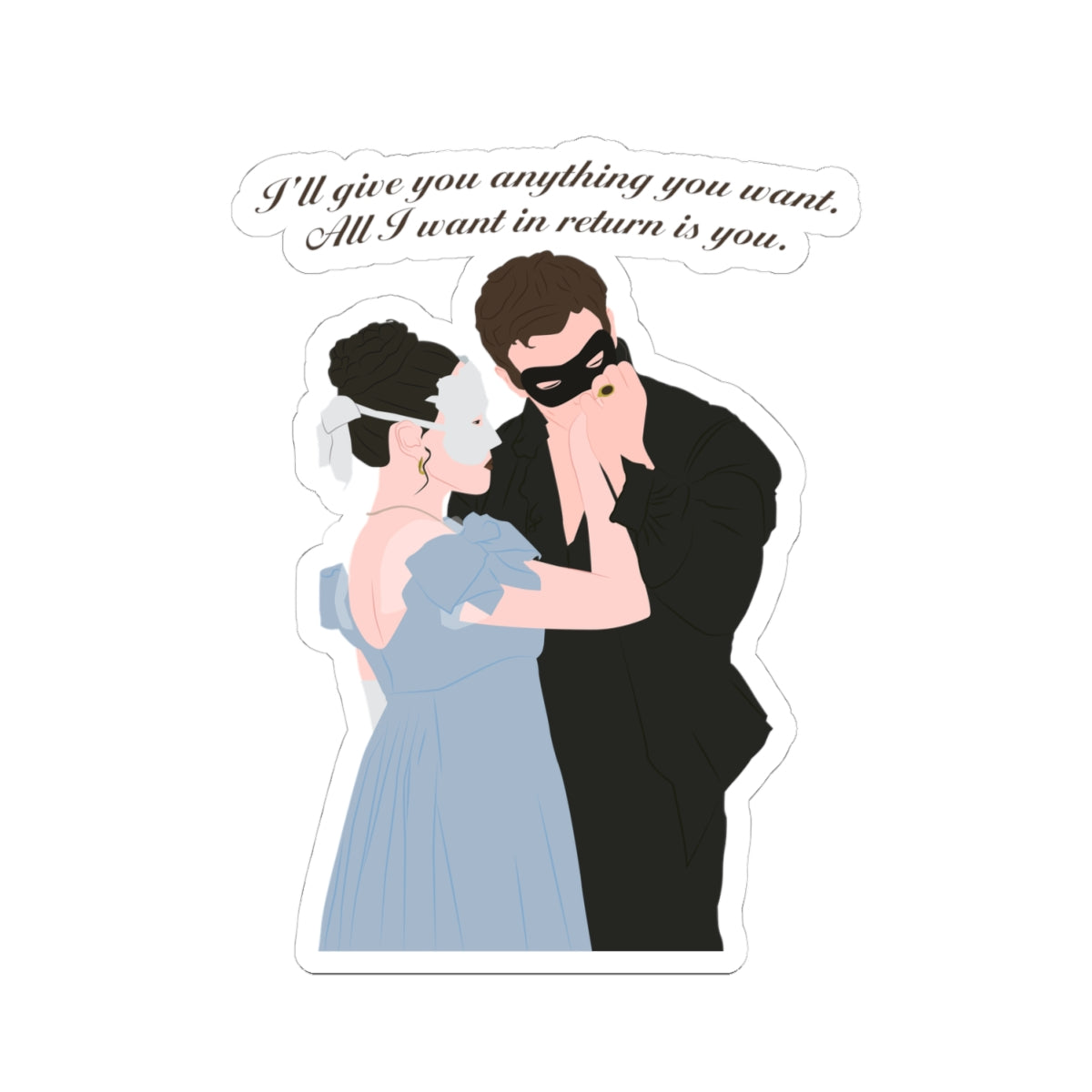 I'll Give You Anything You Want Benedict & Sophie Masquerade Ball Bridgerton Netflix Sticker