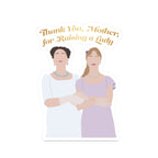 Thank You Mother For Raising A Lady Daphne & Violet Bridgerton Mother's Day Netflix Sticker