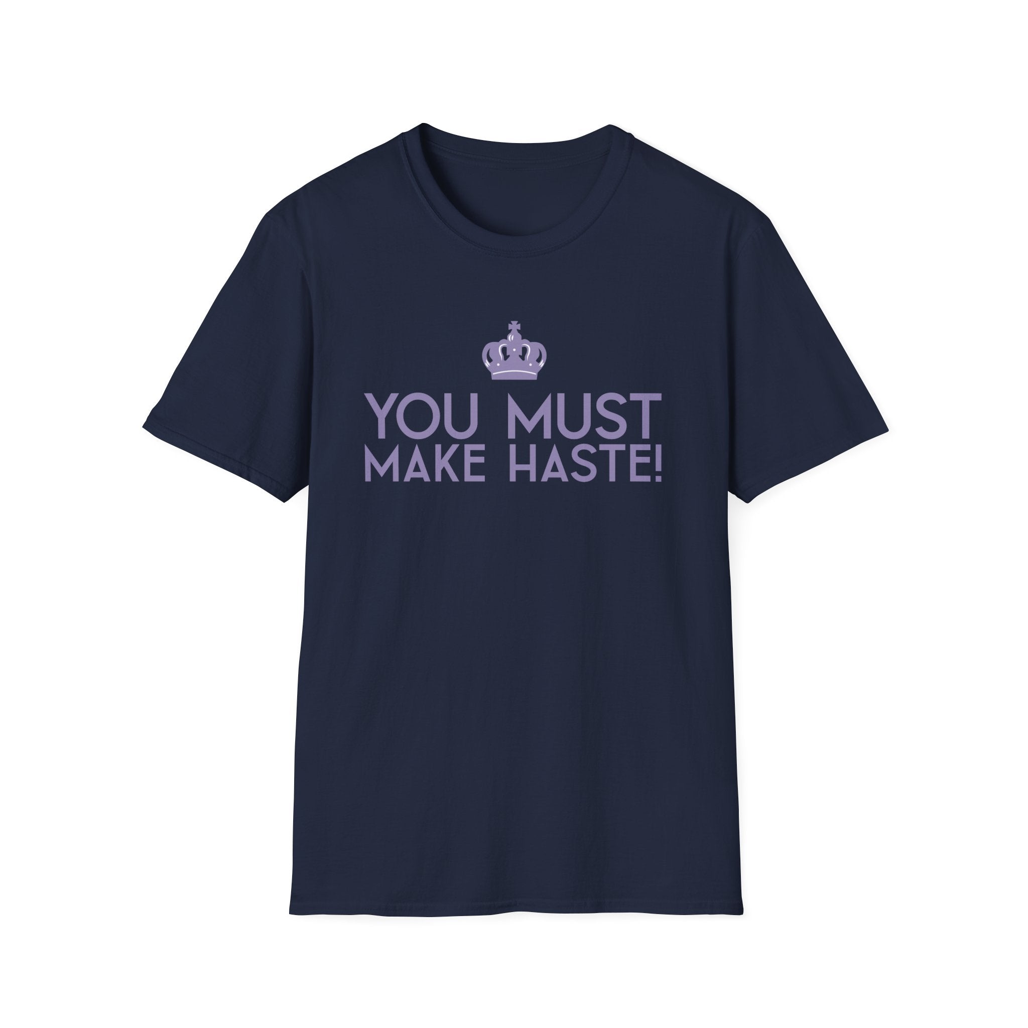 You Must Make Haste Eloise Bridgerton Netflix T-Shirt