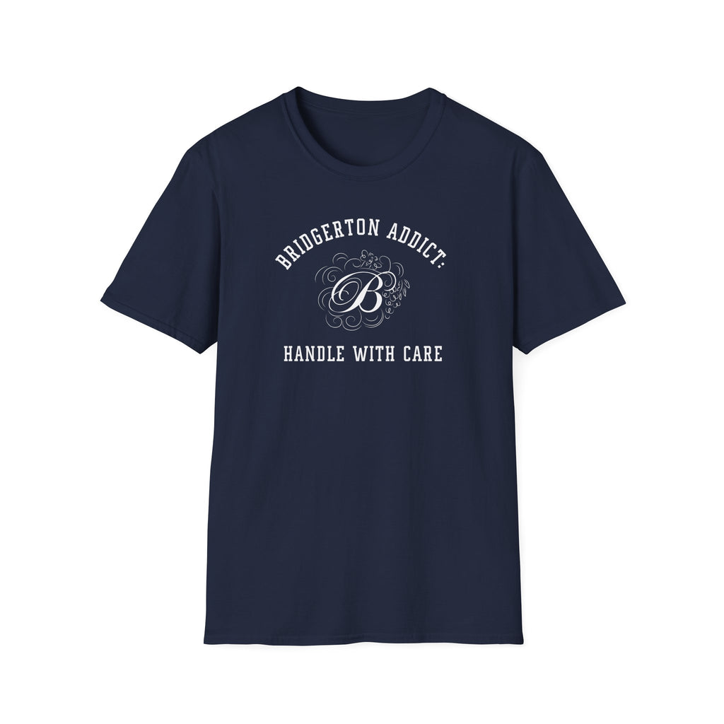 Bridgerton Addict Handle With Care Bridgerton Netflix T-Shirt