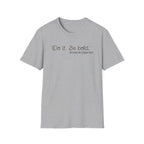 Do it. Be Bold Eloise Bridgerton Quote Netlfix T-Shirt