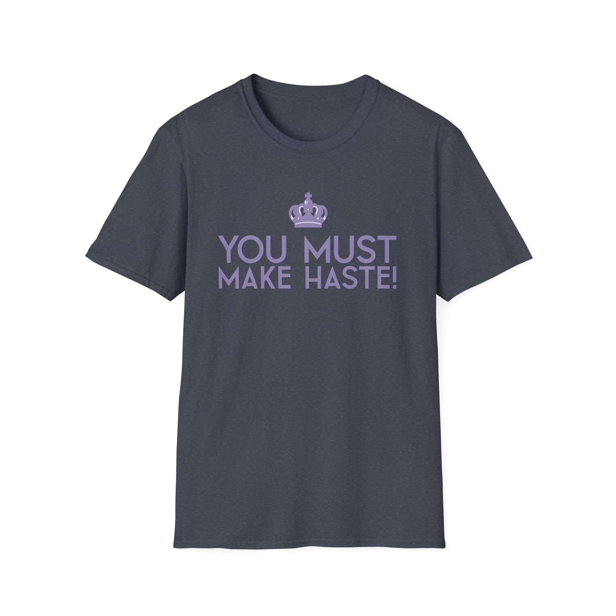 You Must Make Haste Eloise Bridgerton Netflix T-Shirt