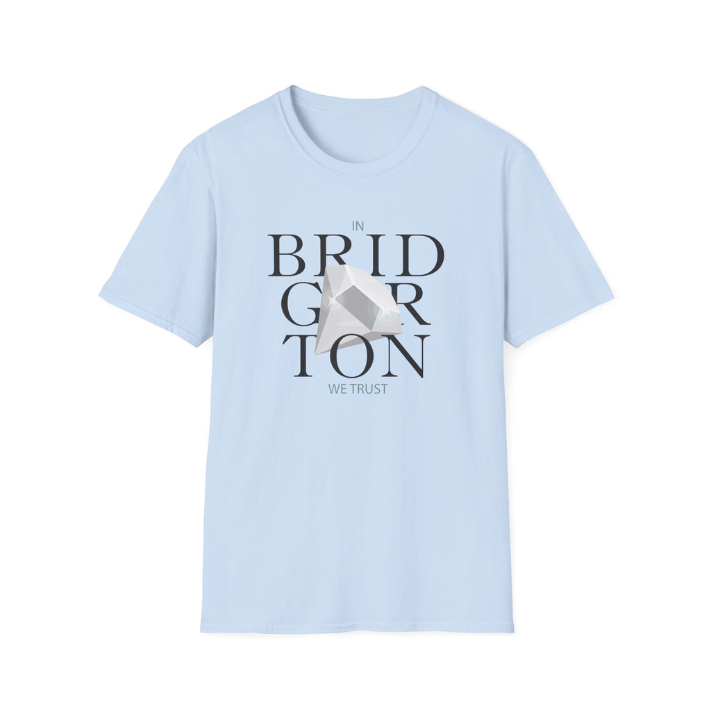 In Bridgerton We Trust Netflix Diamond T-Shirt