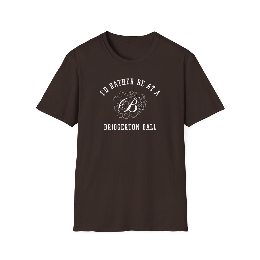 I'd Rather Be At A Brigderton Ball Cute Netflix T-Shirt