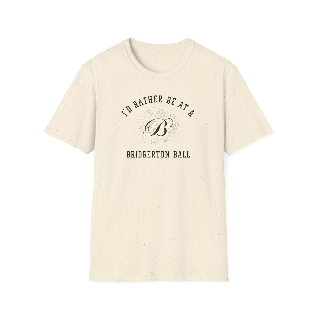 I'd Rather Be At A Brigderton Ball Netflix Cute T-Shirt