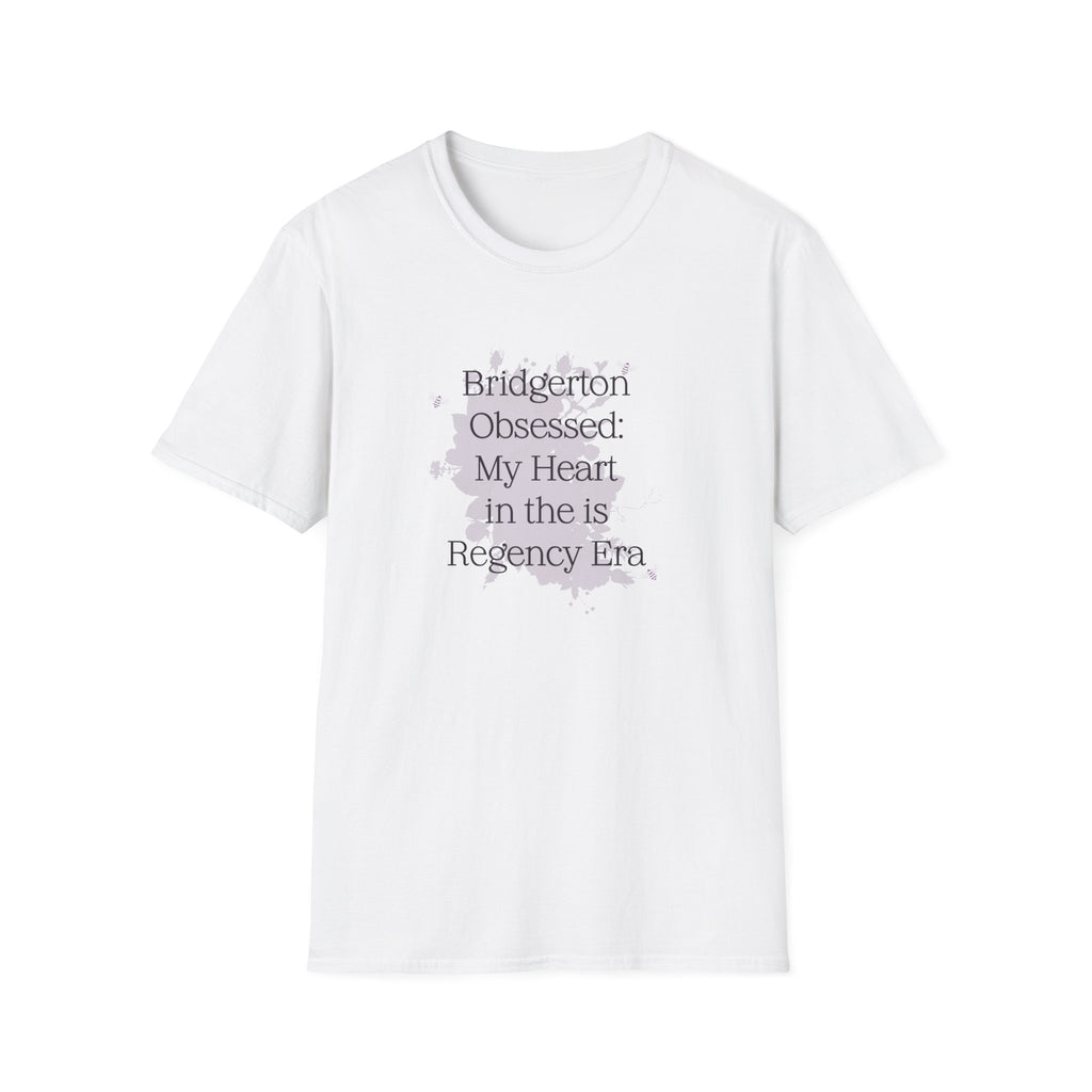 Bridgerton Obsessed My Heart Is In The Regency Era Netflix T-Shirt
