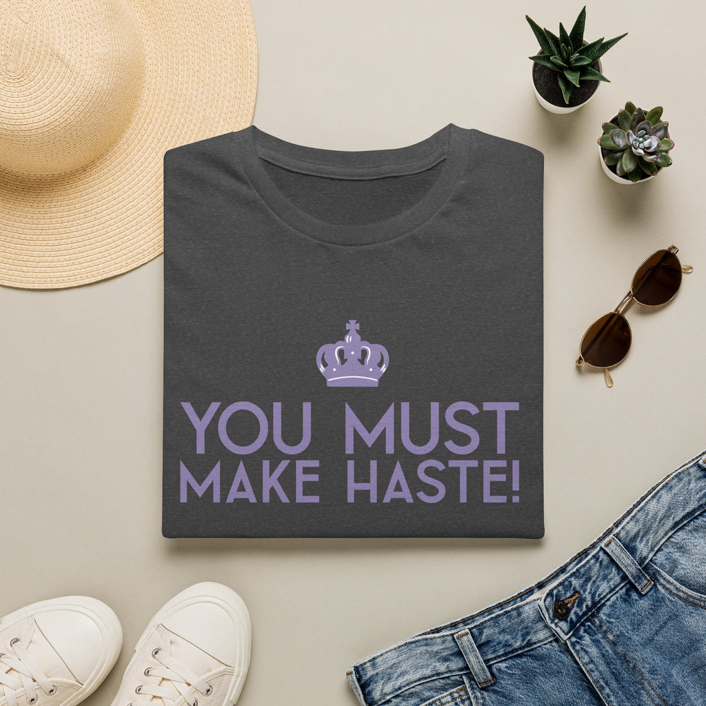 You Must Make Haste Eloise Bridgerton Netflix T-Shirt