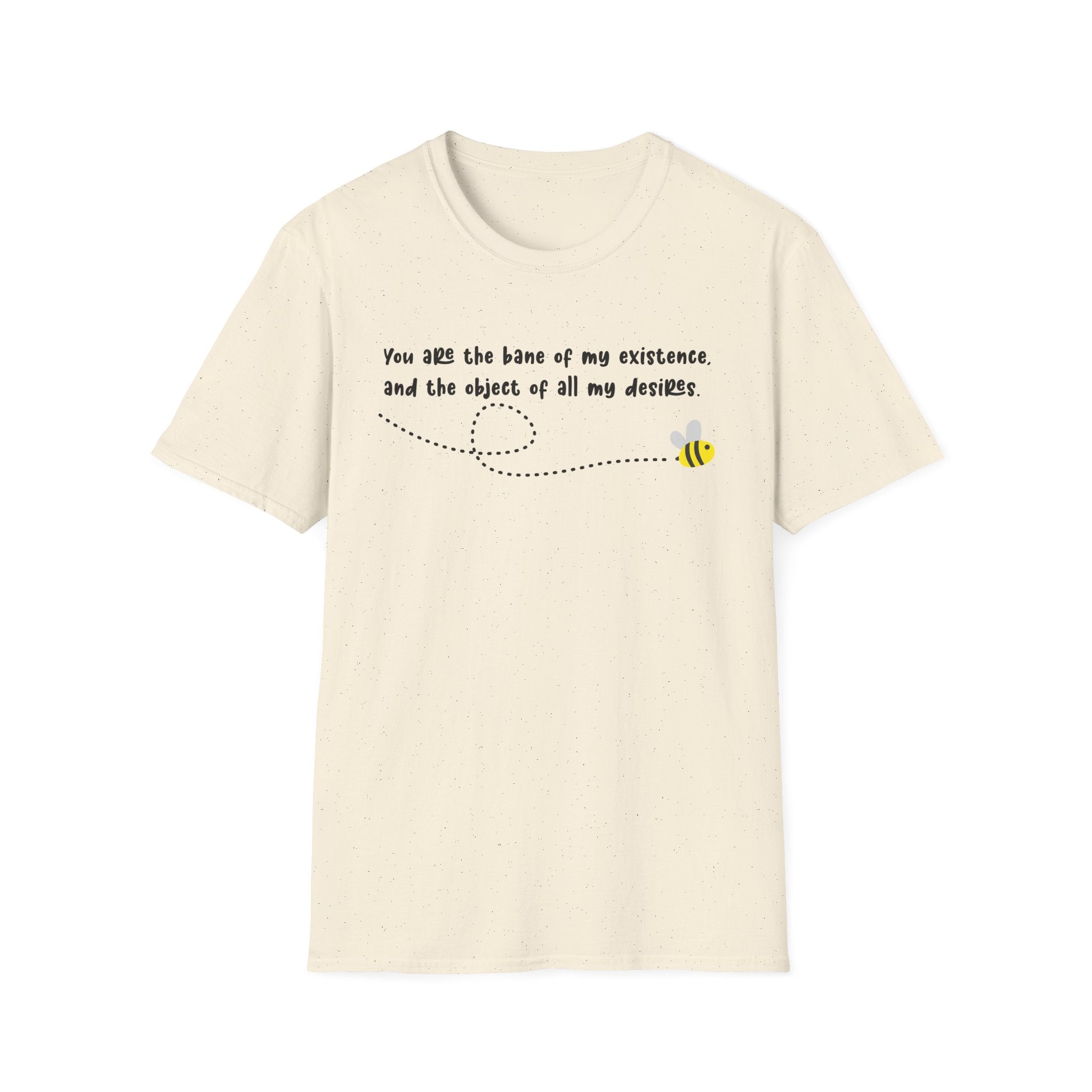 You Are The Bane Of My Existence Bee Bridgerton Netflix T-Shirt