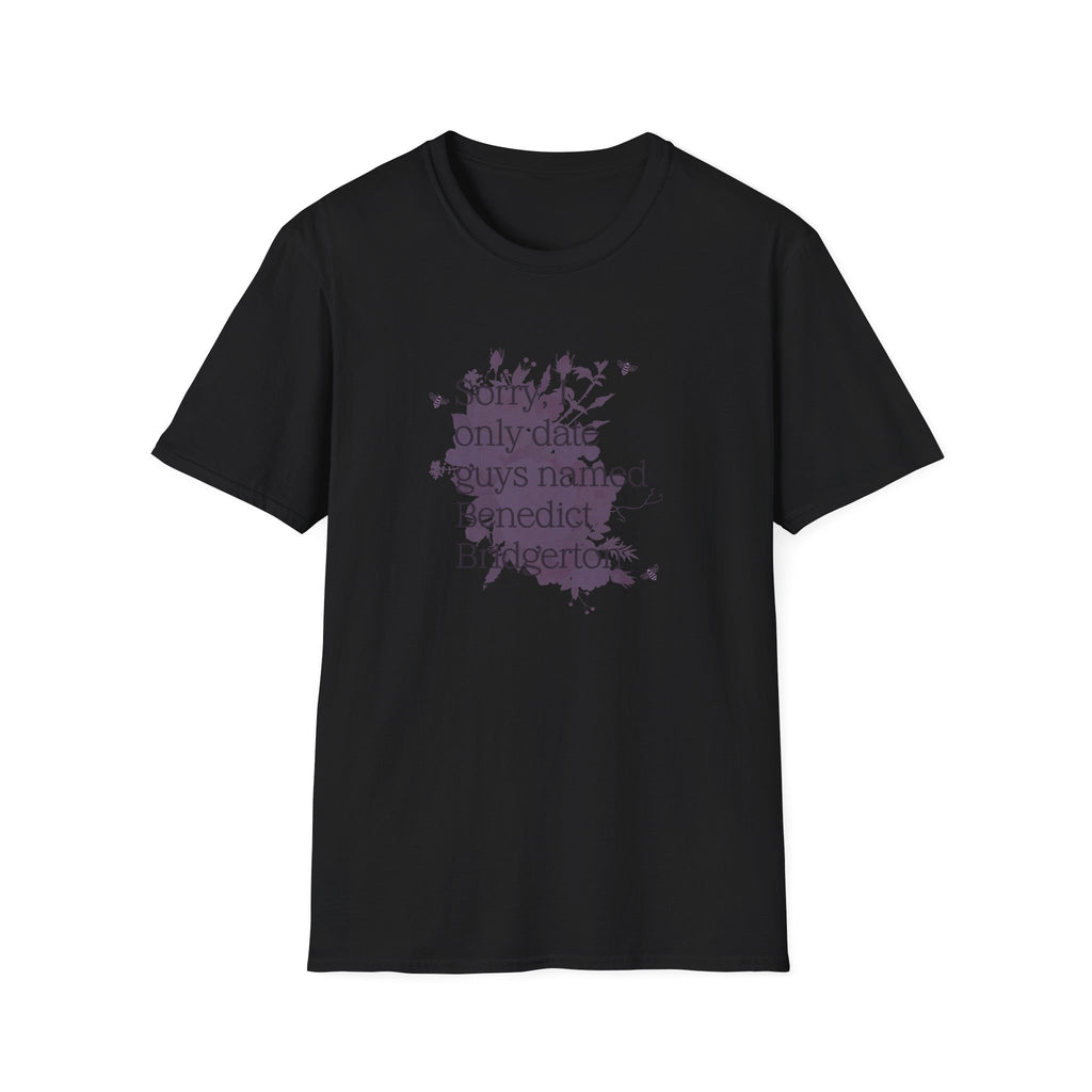 Sorry I Only Date Guys Named Benedict Bridgerton Netflix T-Shirt