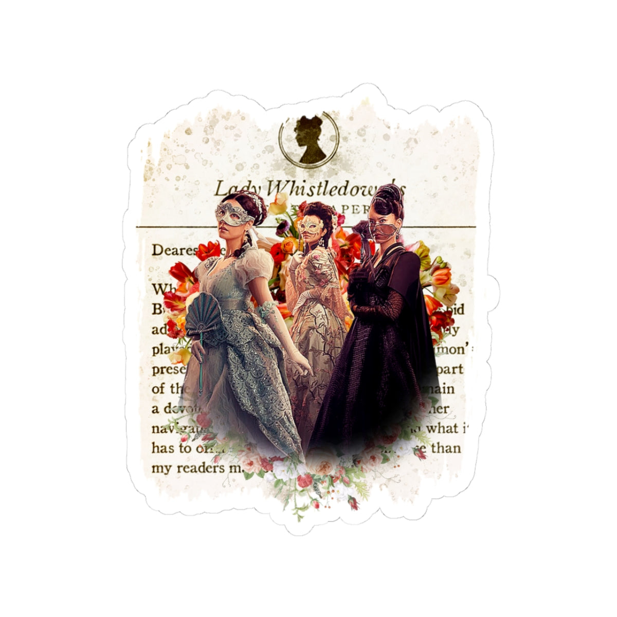 Araminta, Rosamund & Posy Lady Whistledown Society Papers Netflix Sticker