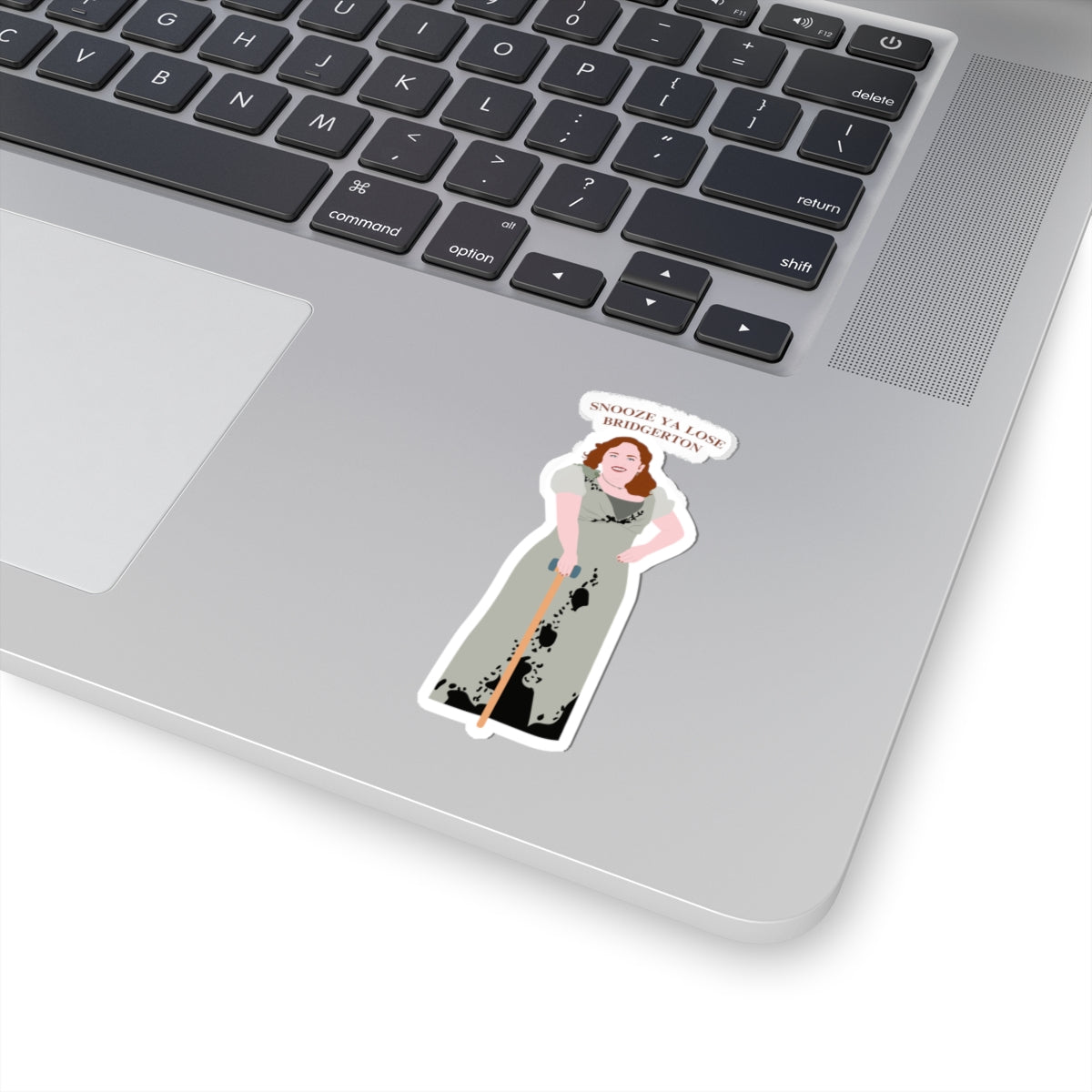 Snooze Ya Lose Bridgerton Pall Mall Penelope Bridgeton Netflix Sticker
