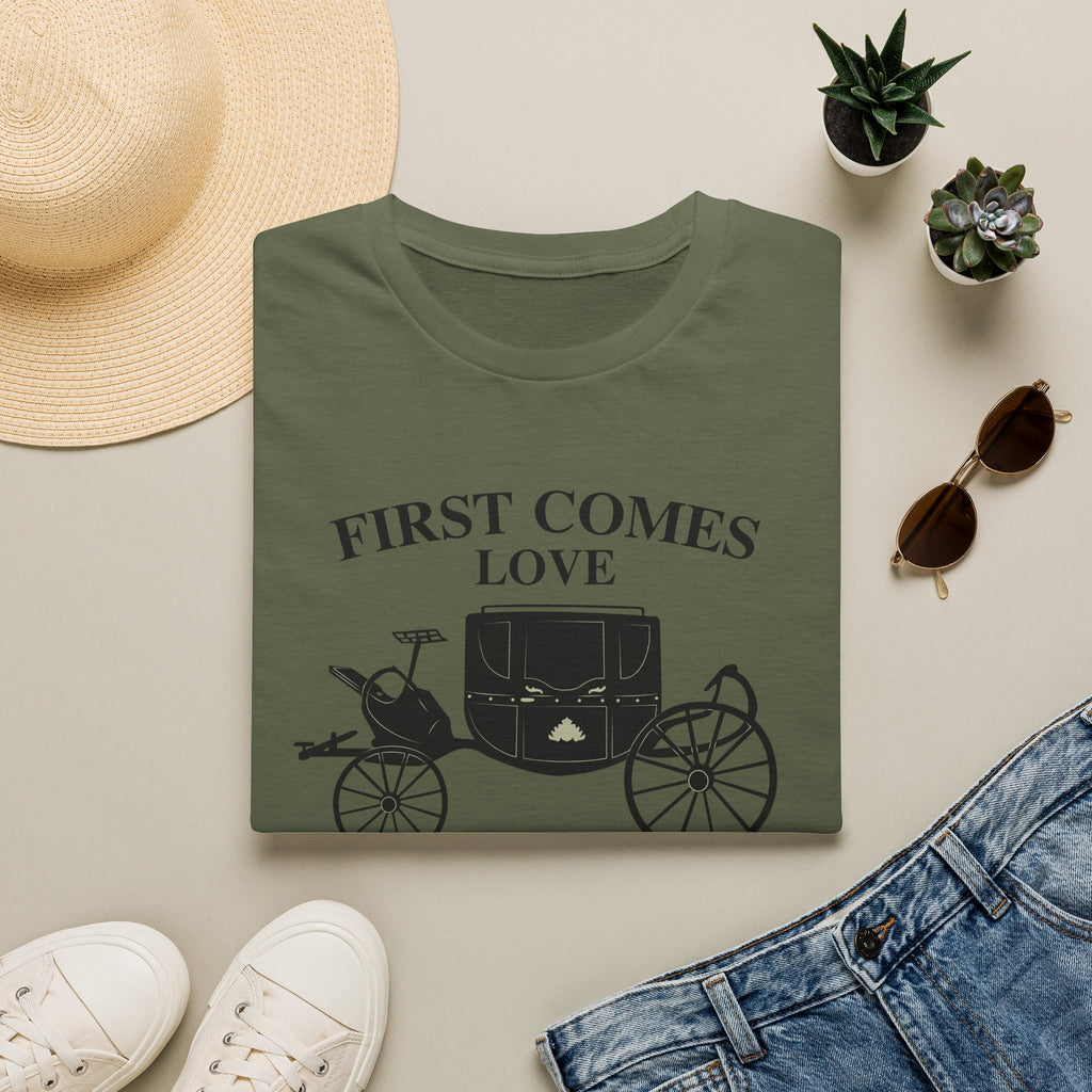 First Comes Love Then Comes Carriage Polin Bridgerton Netflix T-Shirt