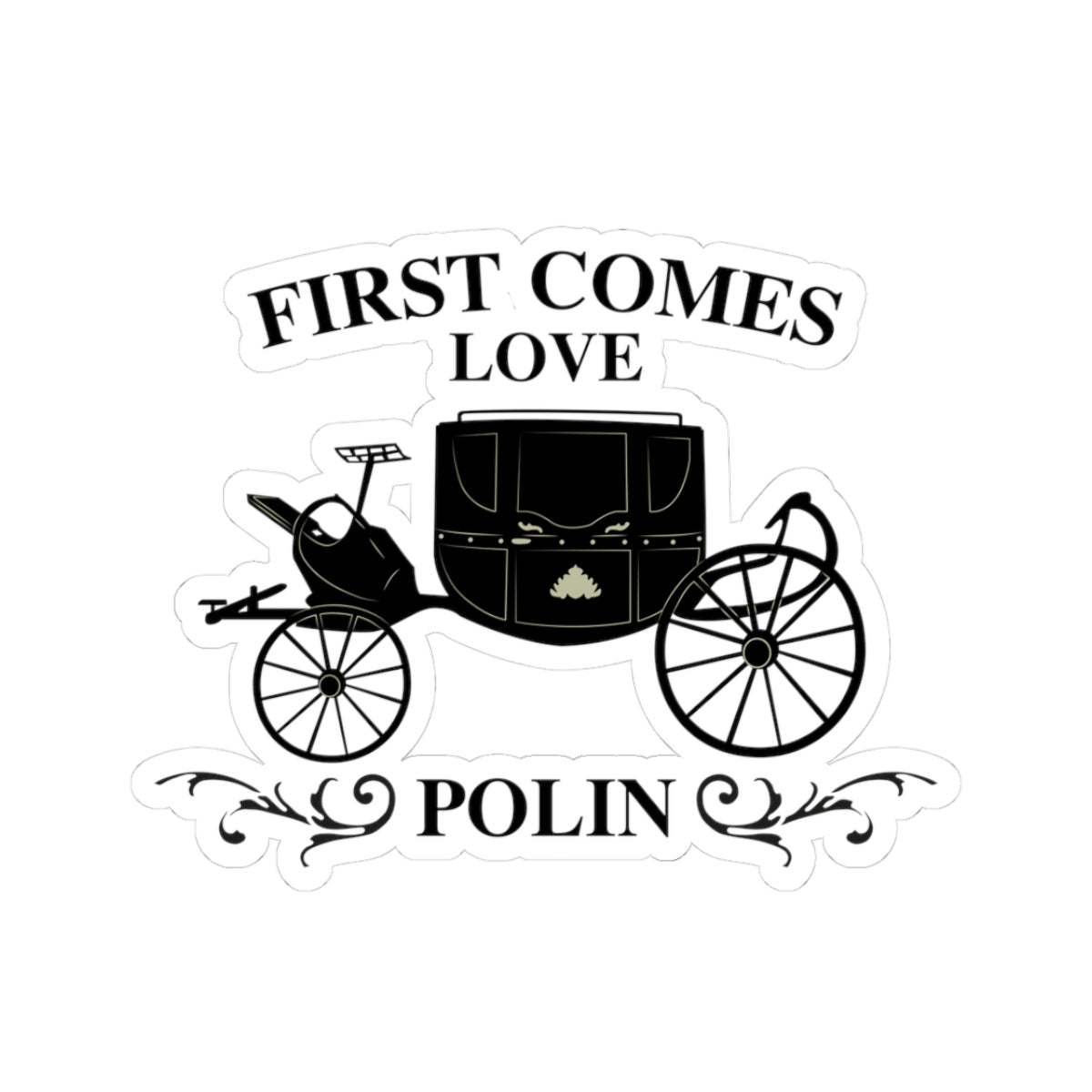 First Comes Love Polin Carriage Bridgerton Netflix Sticker