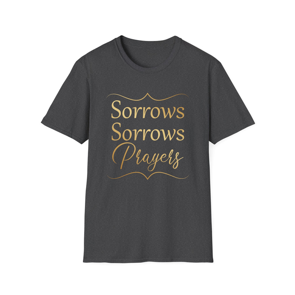 Sorrows Sorrows Prayers Queen Charlotte Bridgerton Netflix Funny T-Shirt