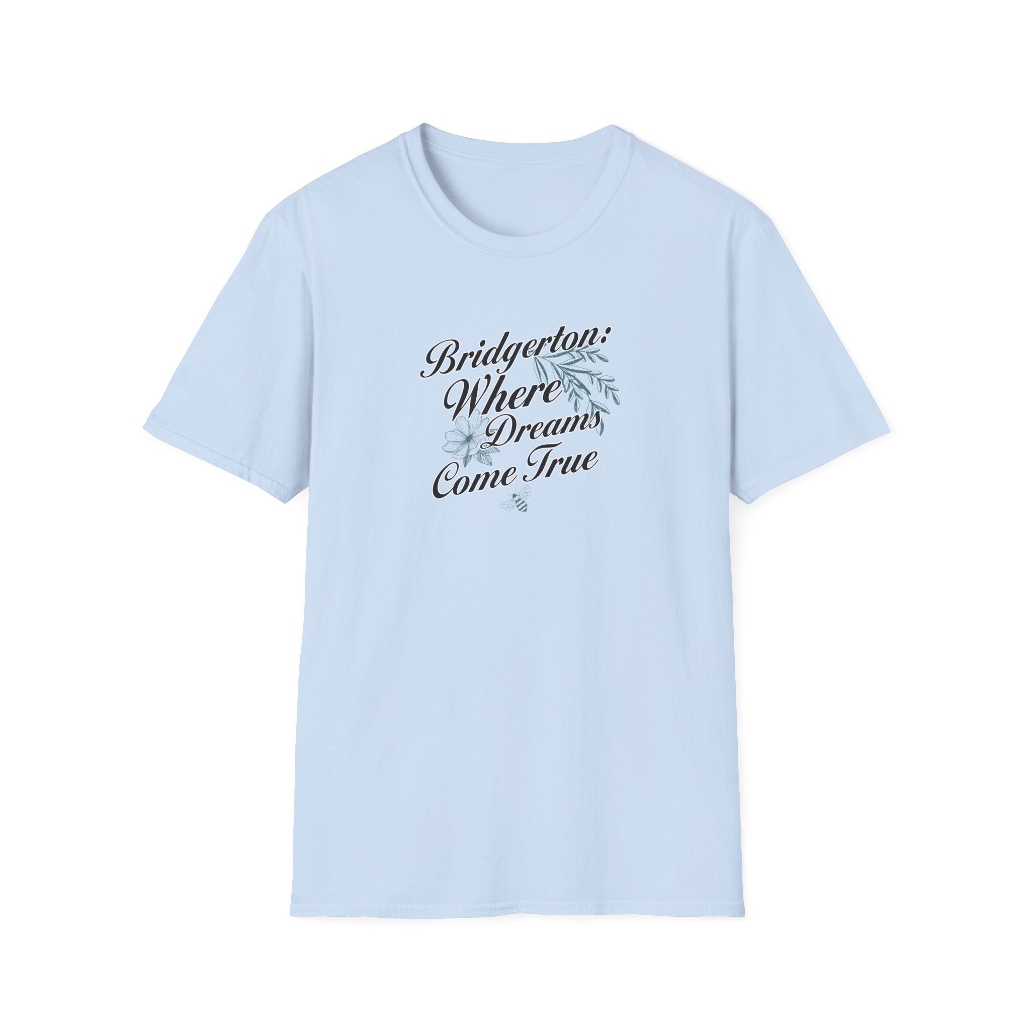 Bridgerton Where Dreams Come True Netflix Bridgerton T-Shirt