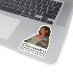 Kate Bridgerton Viscountess Because Multitasking Ninja Is Not A Job Title Netflix Sticker