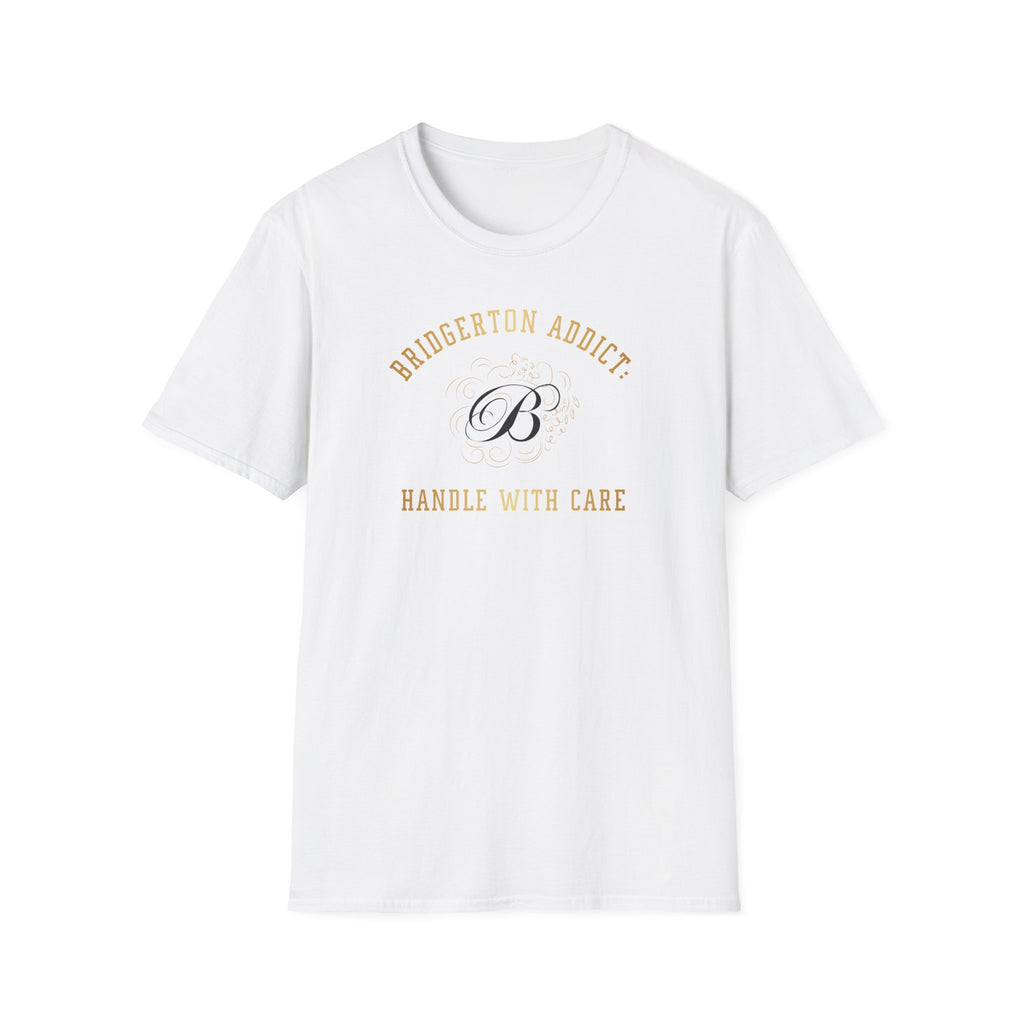 Bridgerton Addict Handle With Care Funny Bridgerton Netflix Gold T-Shirt