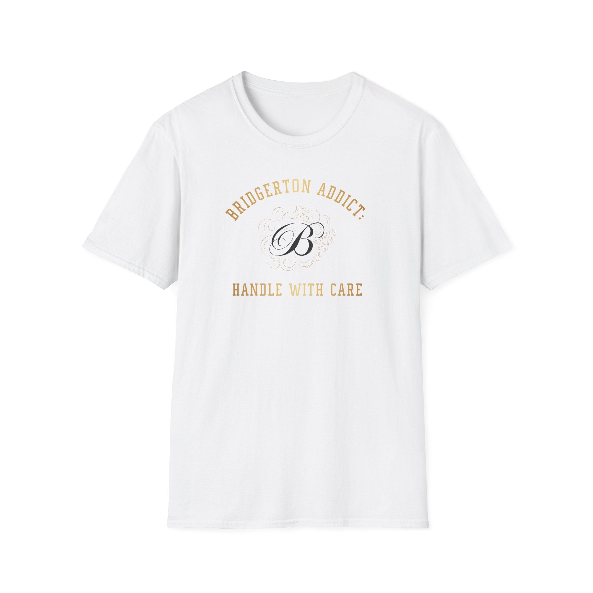 Bridgerton Addict Handle With Care Funny Bridgerton Netflix Gold T-Shirt