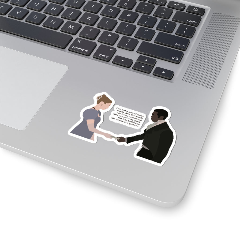 I Am Not A Man Of Many Words John Stirling & Francesca Bridgerton Netflix Sticker