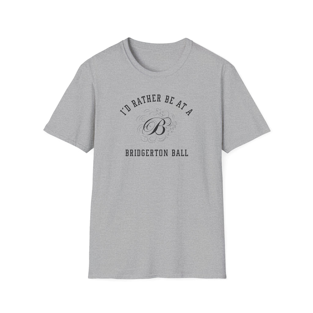 I'd Rather Be At A Brigderton Ball Netflix Cute T-Shirt