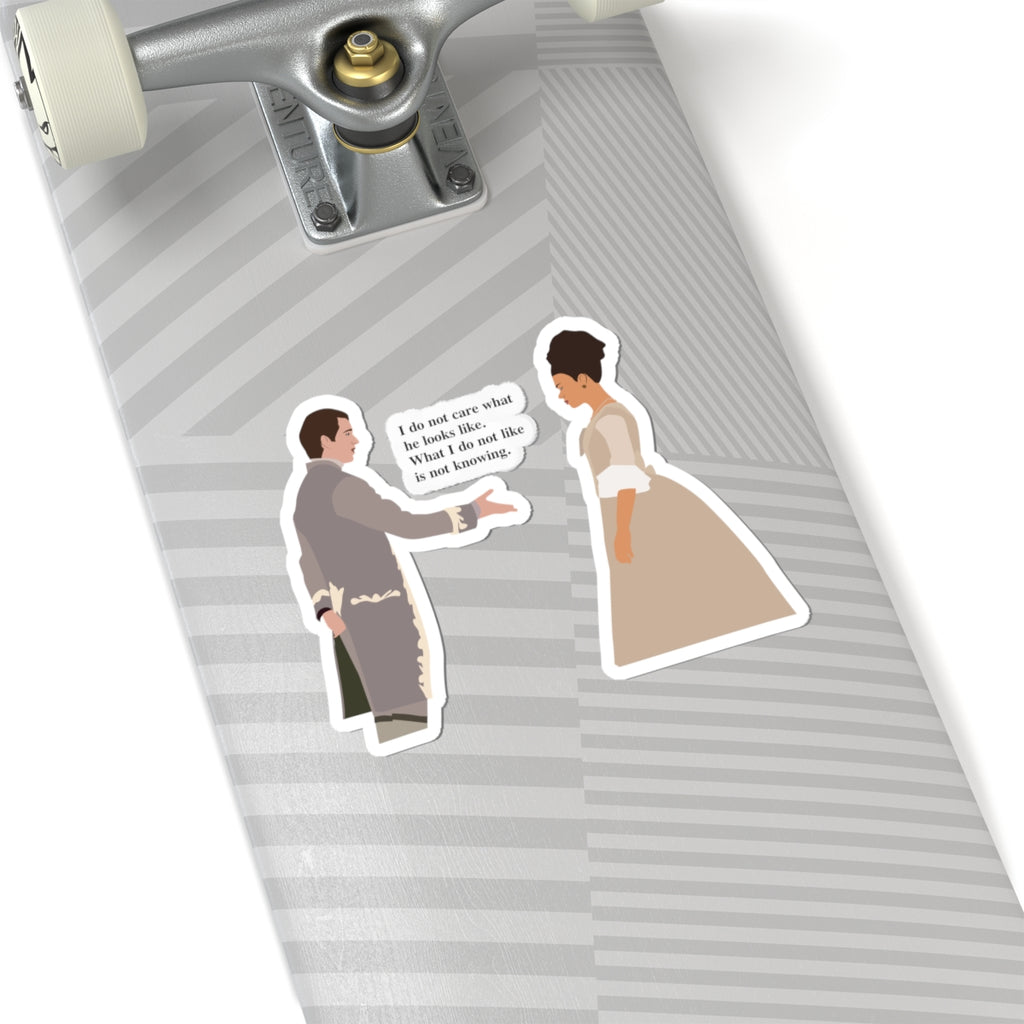 I Do Not Care What He Looks Like Queen Charlotte Bridgerton Sticker