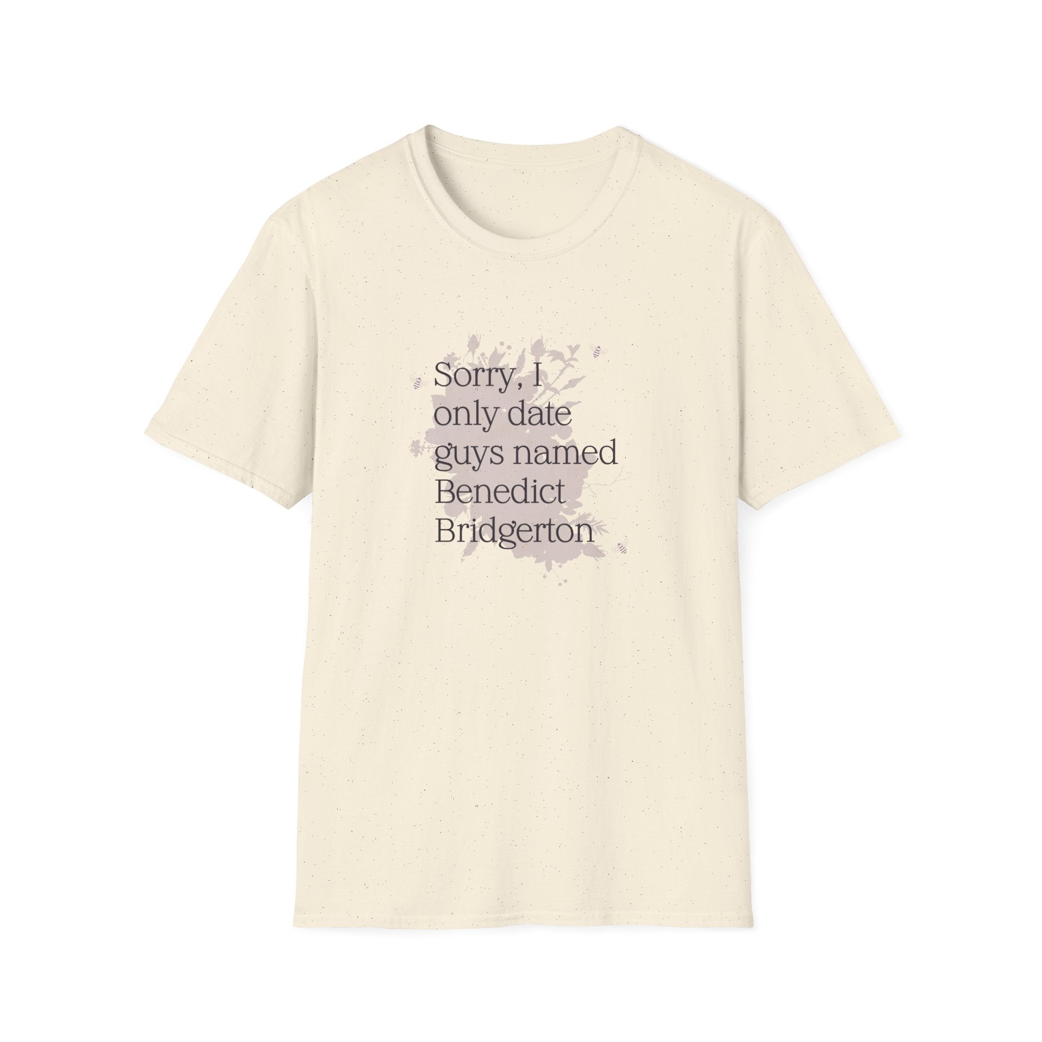 Sorry I Only Date Guys Named Benedict Bridgerton Netflix T-Shirt