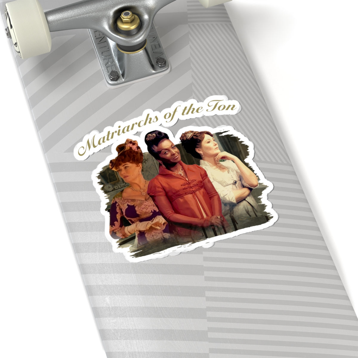 Matriarchs Of The Ton Portia Agatha & Violet Bridgerton Mother's Day Netflix Sticker