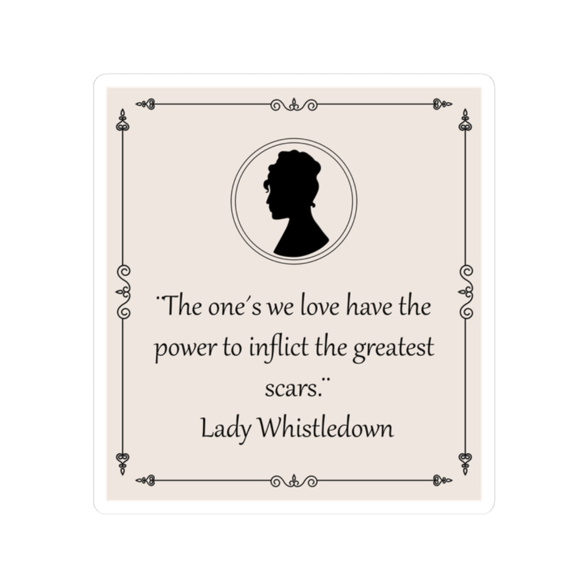 The One's We Love Have The Power Lady Whistledown Bridgerton Netflix Sticker