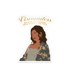 Viscountess Because Multitasking Ninja Is Not A Job Title Kate Bridgerton Netflix Sticker