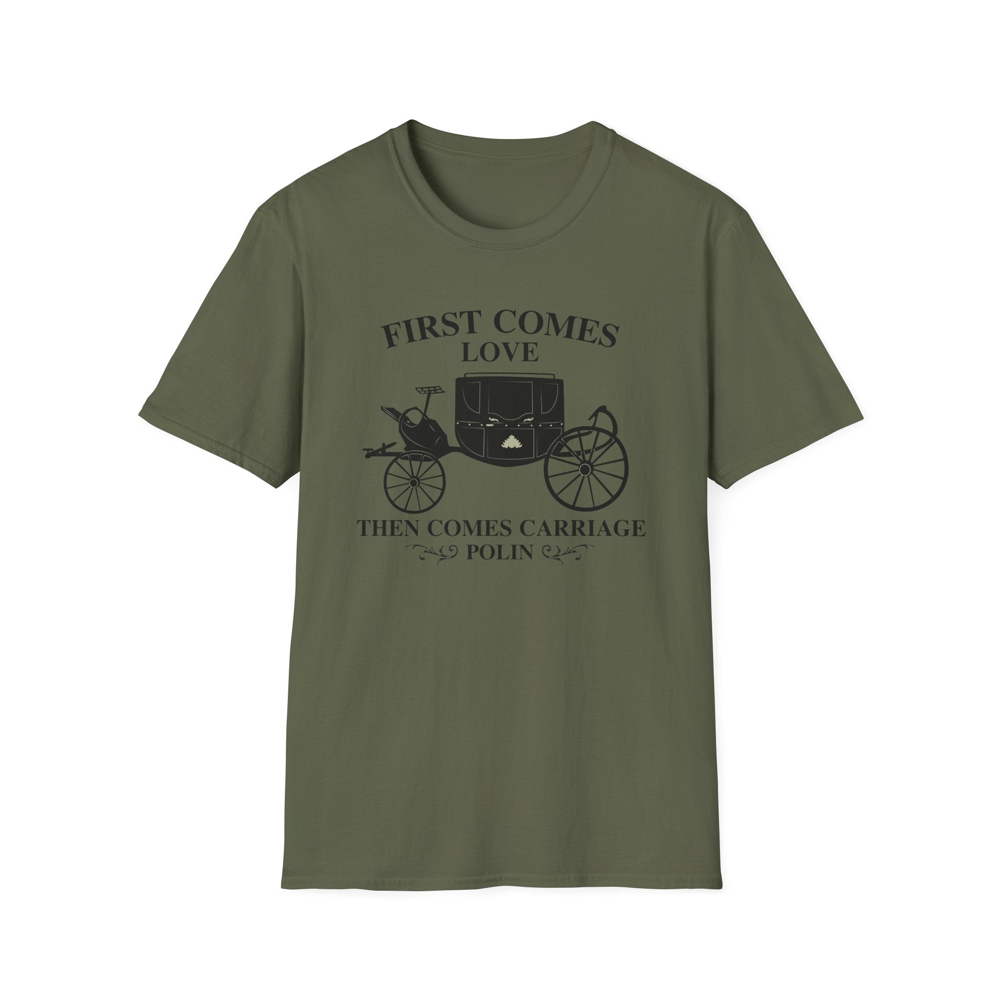 First Comes Love Then Comes Carriage Polin Bridgerton Netflix T-Shirt