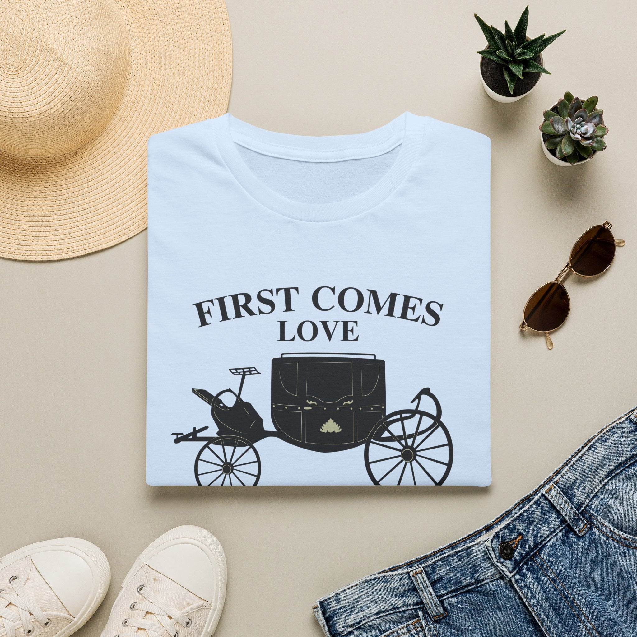 First Comes Love Then Comes Carriage Polin Bridgerton Netflix T-Shirt