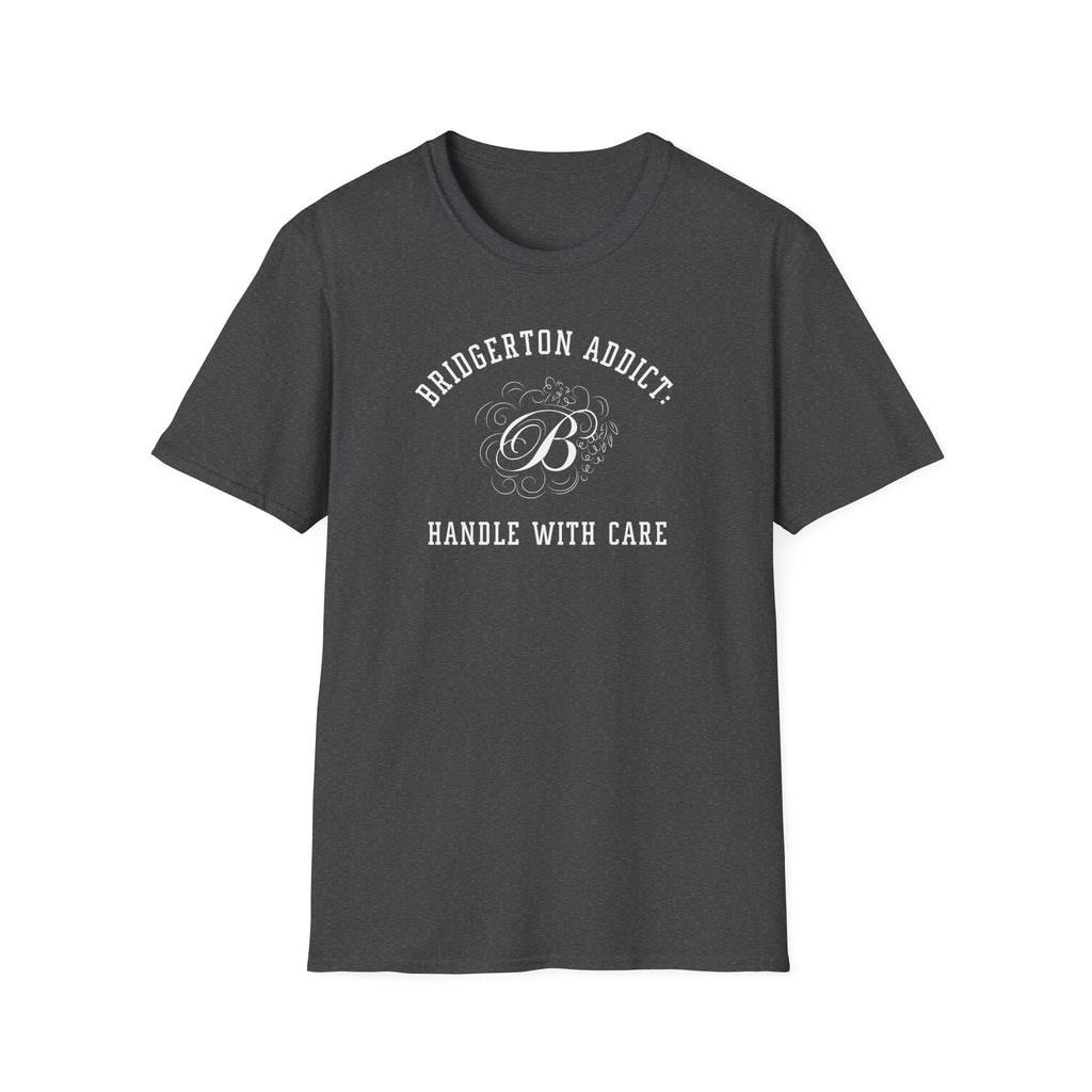 Bridgerton Addict Handle With Care Bridgerton Netflix T-Shirt