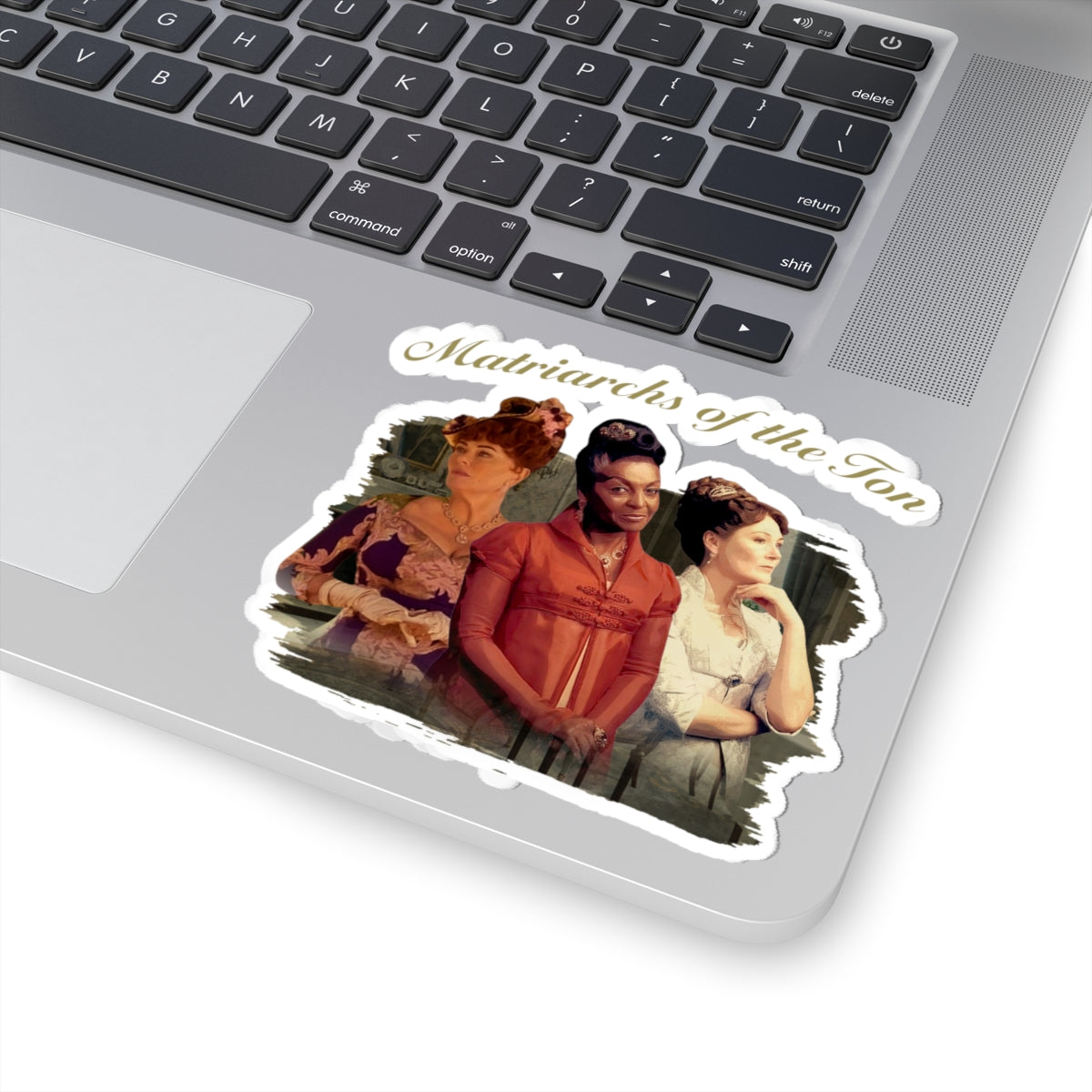 Matriarchs Of The Ton Portia Agatha & Violet Bridgerton Mother's Day Netflix Sticker