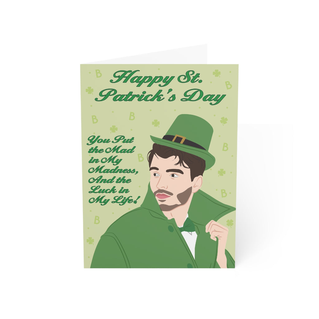 Put The Mad In My Madness King George Happy St. Patrick's Day Bridgerton Netflix Greeting Card