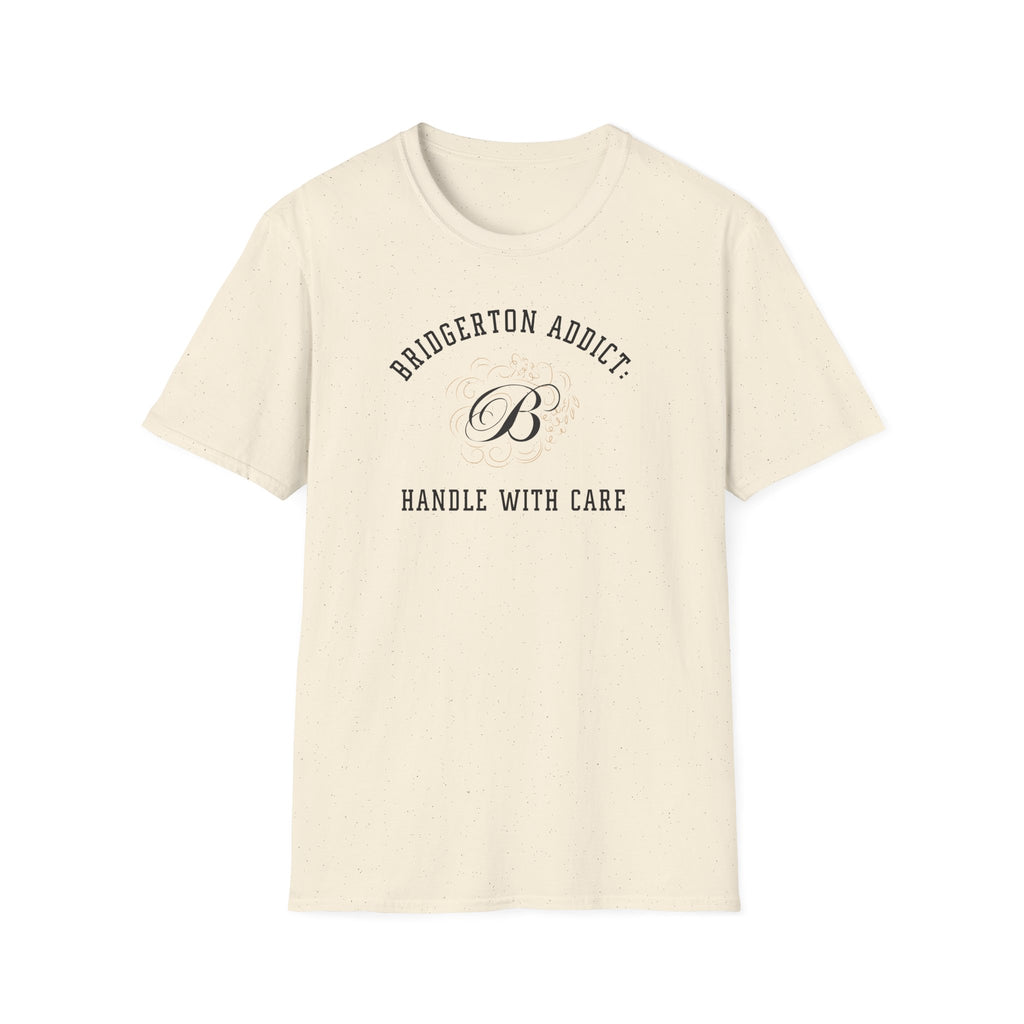 Bridgerton Addict Handle With Care Netflix T-Shirt