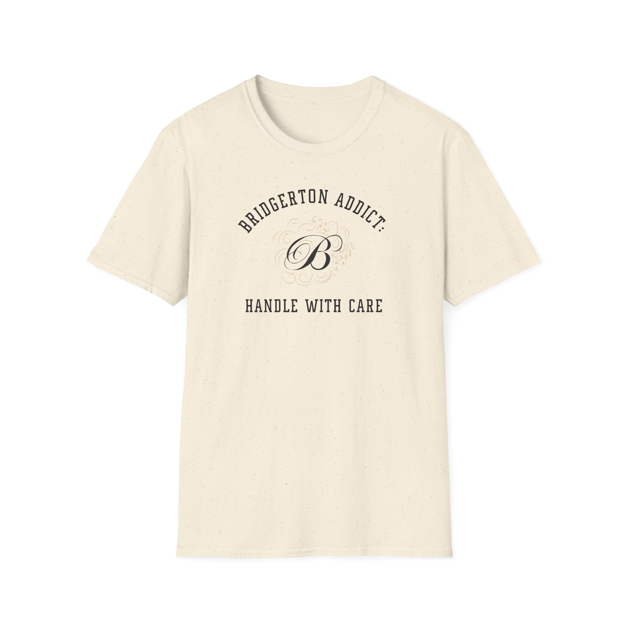 Bridgerton Addict Handle With Care Netflix T-Shirt