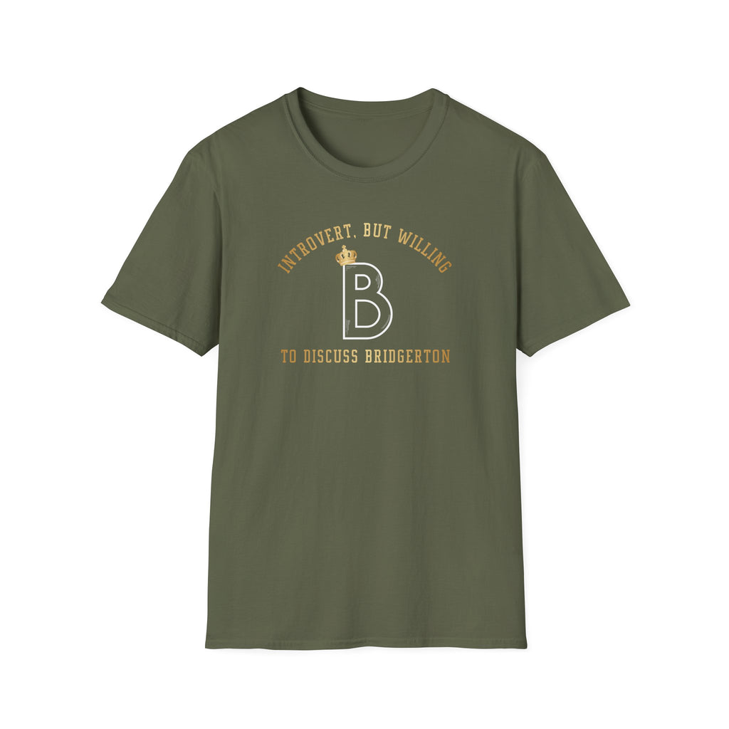 Gold Introvert, But Willing To Discuss Bridgerton Netflix Cute T-Shirt